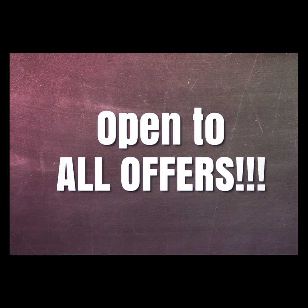 Open to all offers!